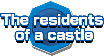 The residents of a castle